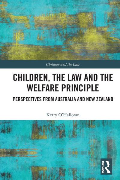 Children, the Law and the Welfare Principle