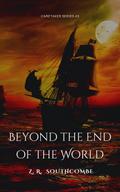 Beyond the End of the World (The Caretaker Series, #3)
