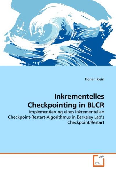 Inkrementelles Checkpointing in BLCR