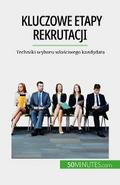 Kluczowe etapy rekrutacji