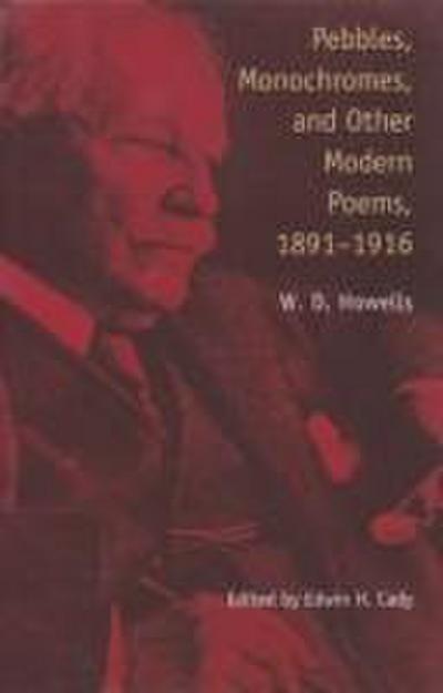 Pebbles, Monochromes and Other Modern Poems, 1891-1916