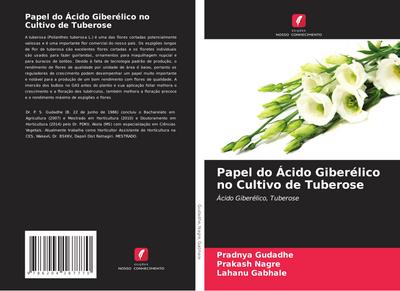 Papel do Ácido Giberélico no Cultivo de Tuberose