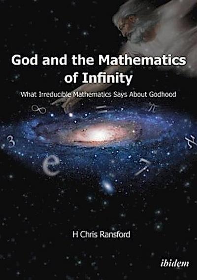 God and the Mathematics of Infinity