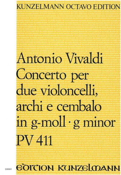 Konzert g-Moll PV411für 2 Violoncelli, Streicher und Bc