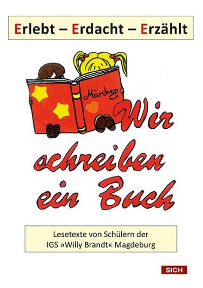 Erlebt - Erdacht - Erzählt