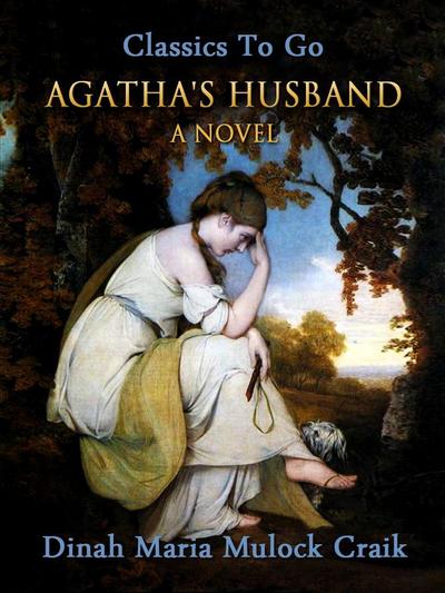 Agatha’s Husband: A Novel
