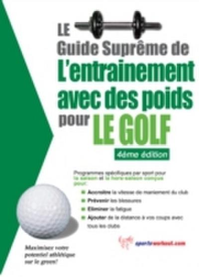 Le guide supreme de l’entrainement avec des poids pour le golf