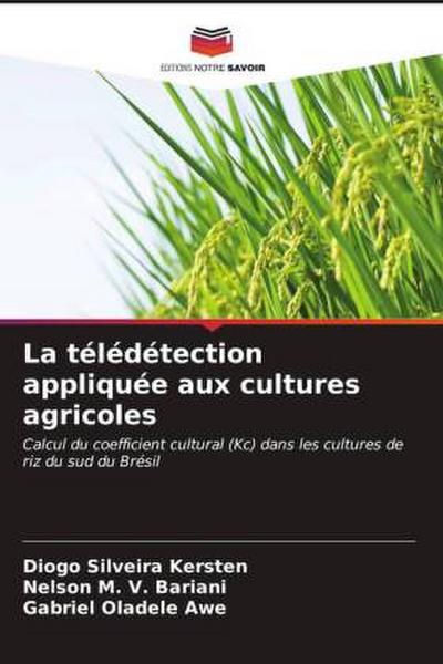 La télédétection appliquée aux cultures agricoles