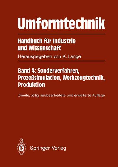 Umformtechnik Umformtechnik Handbuch für Industrie und Wissenschaft, 2 Teile
