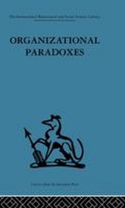 Organizational Paradoxes