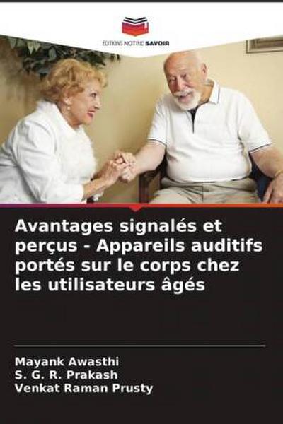 Avantages signalés et perçus - Appareils auditifs portés sur le corps chez les utilisateurs âgés