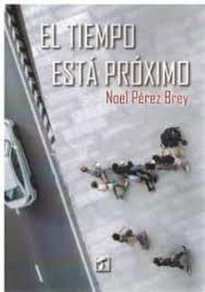 El tiempo está próximo