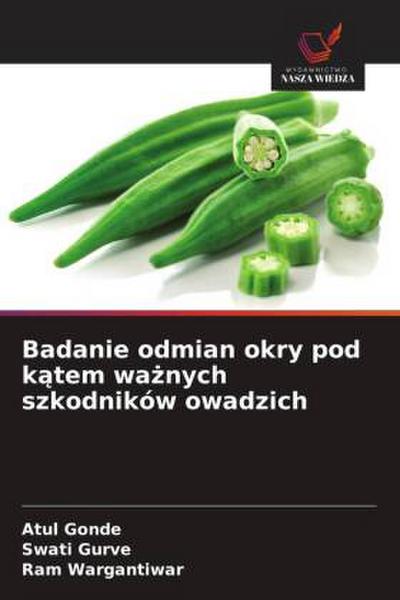 Badanie odmian okry pod k¿tem wa¿nych szkodników owadzich