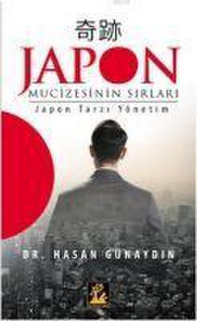 Japon Mucizesinin Sirlari