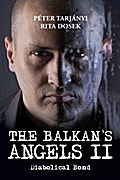 The Balkan’s Angels Ii