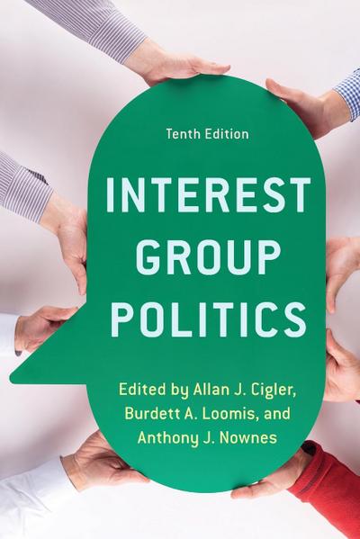 Interest Group Politics, Tenth Edition