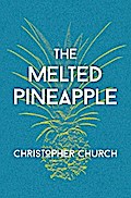 The Melted Pineapple