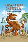 Drachenmeister 18 - Die Hitze des Lavadrachen
