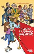 A culpa é do jeitinho brasileiro
