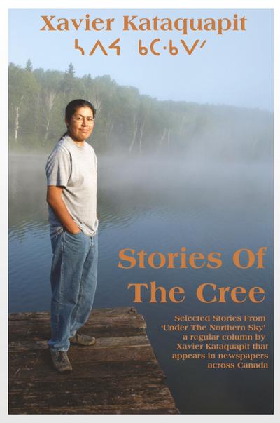 Kataquapit, X: Stories of the Cree