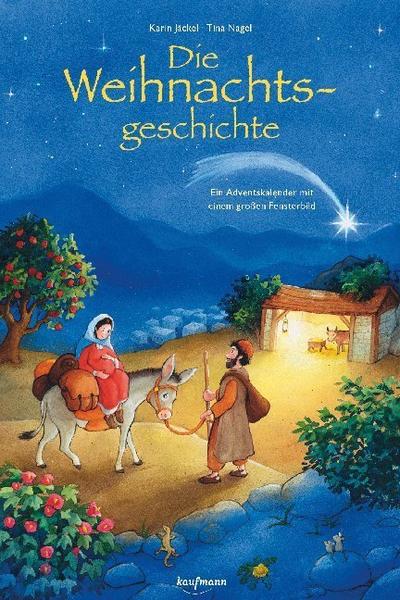 Die Weihnachtsgeschichte. Ein Adventskalender mit einem ...