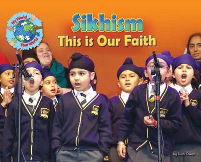 Sikhism, This is our Faith