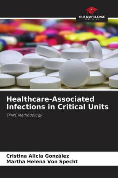 Healthcare-Associated Infections in Critical Units