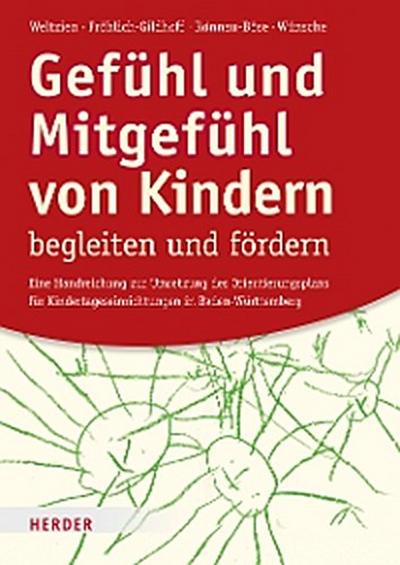 Gefühl und Mitgefühl von Kindern begleiten und fördern