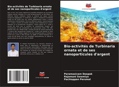 Bio-activités de Turbinaria ornata et de ses nanoparticules d’argent