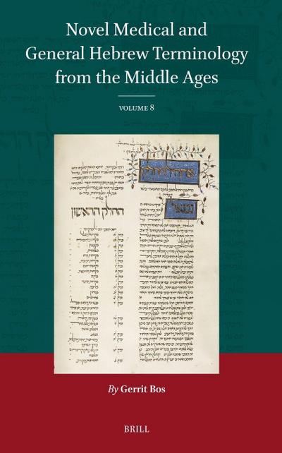 Novel Medical and General Hebrew Terminology from the Middle Ages