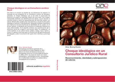 Choque ideológico en un Consultorio Jurídico Rural