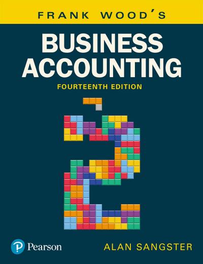 Frank Wood’s Business Accounting, Volume 2