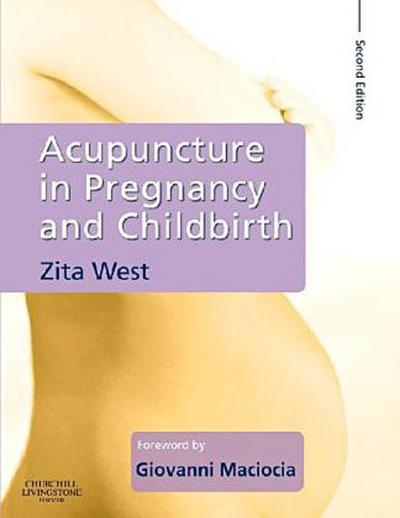 Acupuncture in Pregnancy and Childbirth