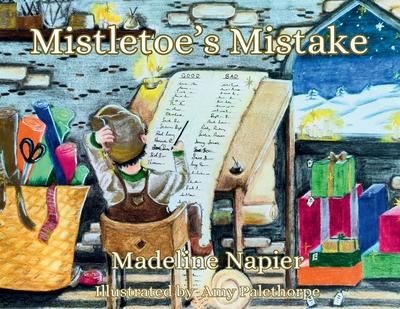 Mistletoe’s Mistake