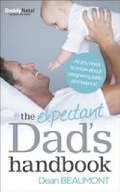 The Expectant Dad’s Handbook