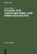 Studien zur jüdischen Bibel und ihrer Geschichte
