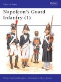 Napoleon’s Guard Infantry (1)