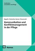 Kommunikation und Konfliktmanagement in der Pflege