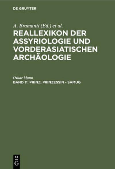 Reallexikon der Assyriologie und Vorderasiatischen Archäologie, Band 11, Prinz, Prinzessin - Samug