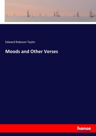 Moods and Other Verses