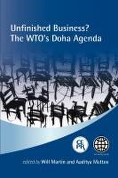 Unfinished Business? the Wto’s Doha Agenda