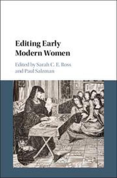Editing Early Modern Women