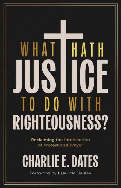What Hath Justice to Do with Righteousness?