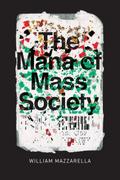 Mana of Mass Society