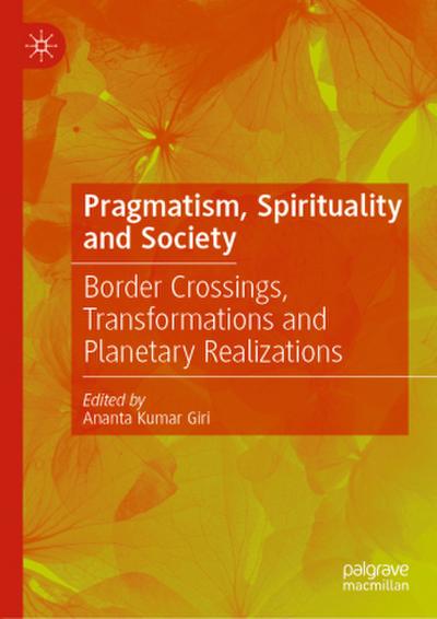 Pragmatism, Spirituality and Society
