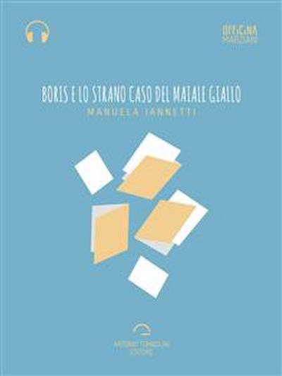 Boris e lo strano caso del maiale giallo (Audio-eBook)