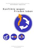 Konflikte wagen - Frieden leben