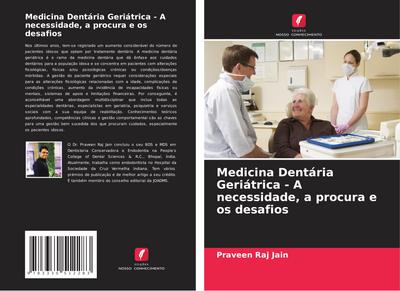 Medicina Dentária Geriátrica - A necessidade, a procura e os desafios