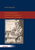 Syngrammata - Gesammelte Schriften zur Systematischen Theologie