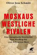 Moskaus westliche Rivalen